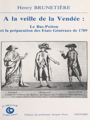cover image of À la veille de la Vendée, le Bas-Poitou et la préparation des États généraux de 1789